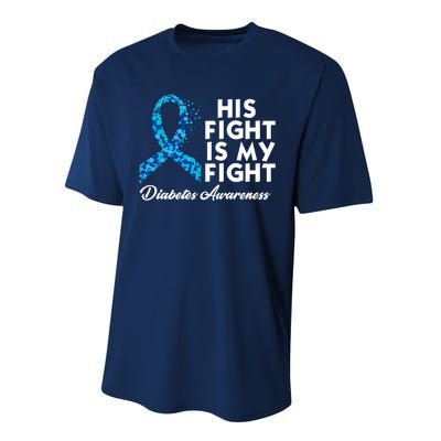 His Fight Is My Fight Diabetes Awareness Performance Sprint T-Shirt