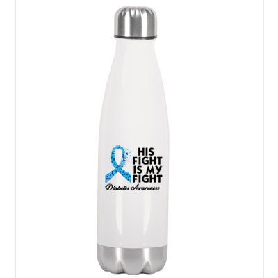 His Fight Is My Fight Diabetes Awareness Stainless Steel Insulated Water Bottle