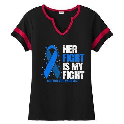 Her Fight Is My Fight Colon Cancer Awareness Ladies Halftime Notch Neck Tee