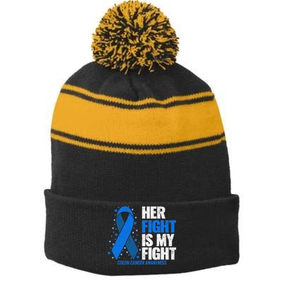 Her Fight Is My Fight Colon Cancer Awareness Stripe Pom Pom Beanie