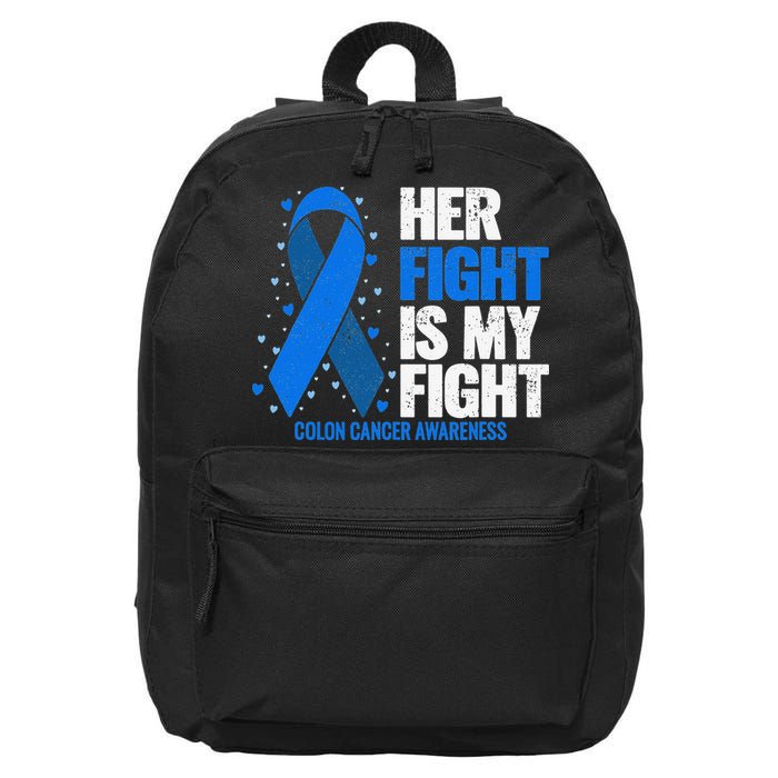 Her Fight Is My Fight Colon Cancer Awareness 16 in Basic Backpack