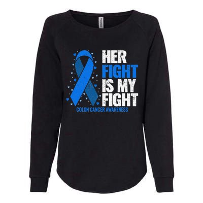 Her Fight Is My Fight Colon Cancer Awareness Womens California Wash Sweatshirt