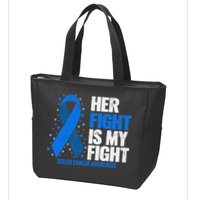 Her Fight Is My Fight Colon Cancer Awareness Zip Tote Bag