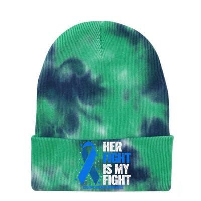 Her Fight Is My Fight Colon Cancer Awareness Tie Dye 12in Knit Beanie