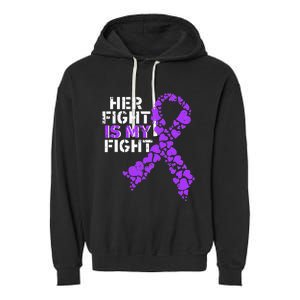 Her Fight is My Fight Pancreatic Cancer Awareness November Garment-Dyed Fleece Hoodie