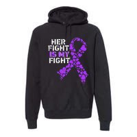 Her Fight is My Fight Pancreatic Cancer Awareness November Premium Hoodie