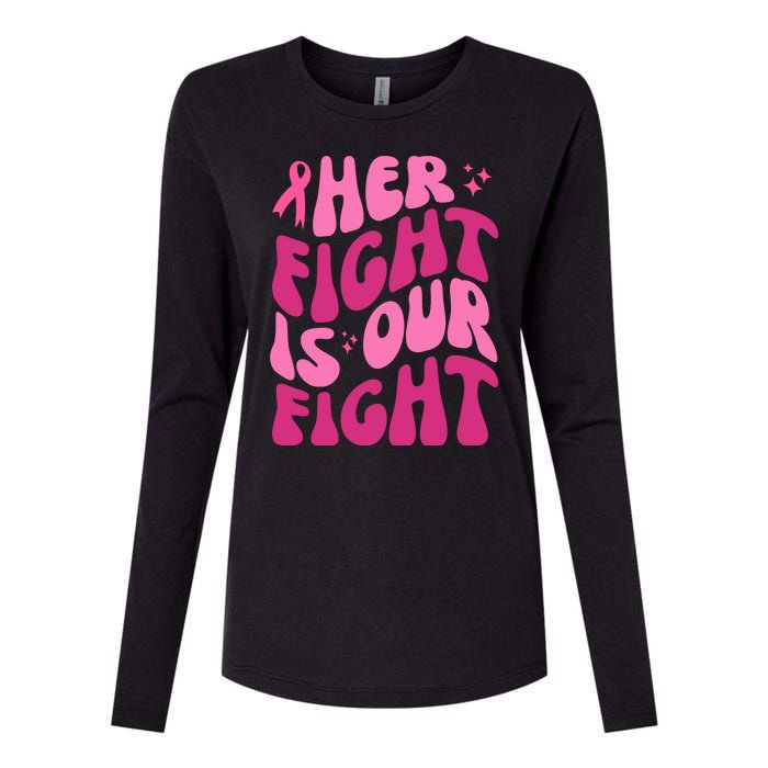 Her Fight Is Our Fight Breast Cancer Awareness Womens Cotton Relaxed Long Sleeve T-Shirt