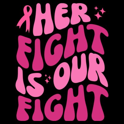 Her Fight Is Our Fight Breast Cancer Awareness T-Shirt
