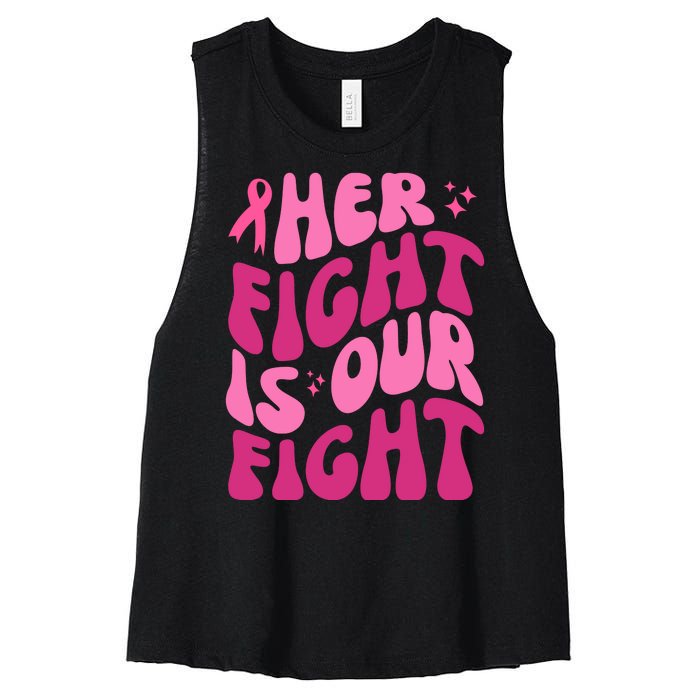 Her Fight Is Our Fight Breast Cancer Awareness Women's Racerback Cropped Tank