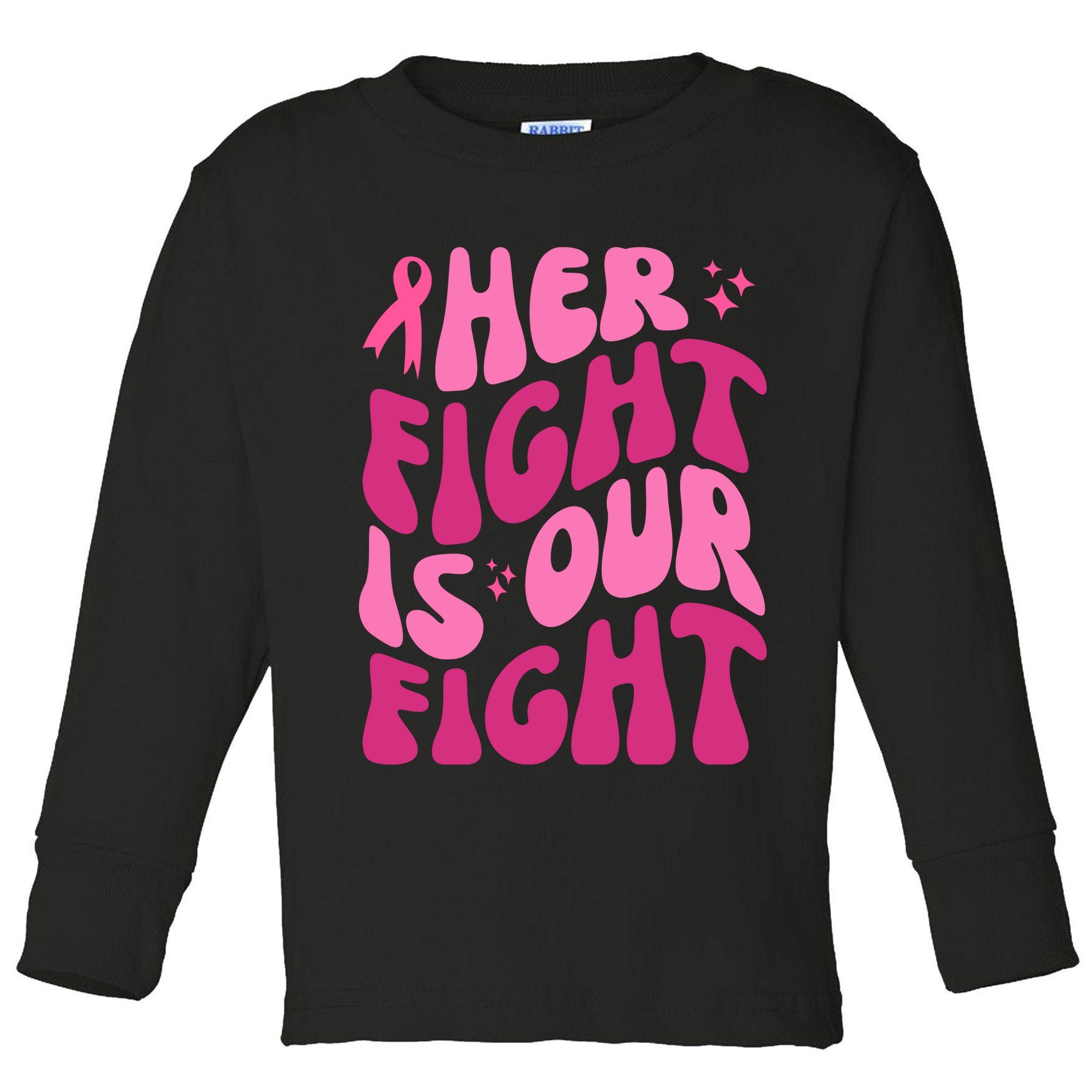 Her Fight Is Our Fight Breast Cancer Awareness Toddler Long Sleeve Shirt