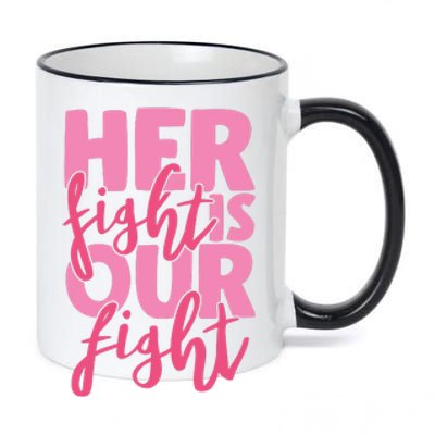 Her Fight Is Our Fight 11oz Black Color Changing Mug