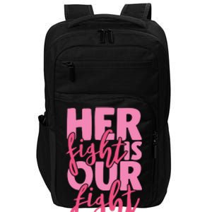 Her Fight Is Our Fight Impact Tech Backpack