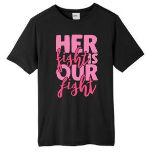 Her Fight Is Our Fight Tall Fusion ChromaSoft Performance T-Shirt