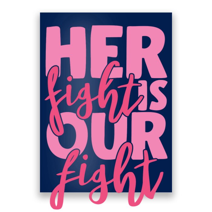 Her Fight Is Our Fight Poster