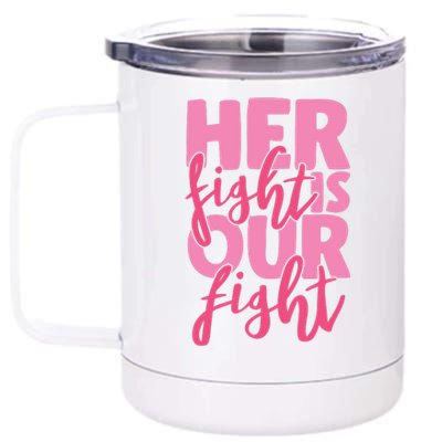 Her Fight Is Our Fight 12 oz Stainless Steel Tumbler Cup