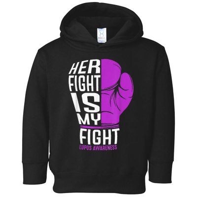 Her Fight Is My Fight SLE Lupus Awareness Purple Boxing Toddler Hoodie