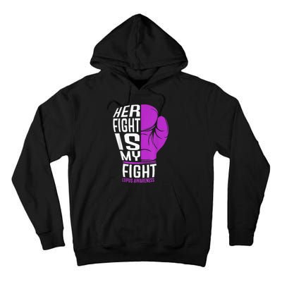 Her Fight Is My Fight SLE Lupus Awareness Purple Boxing Tall Hoodie