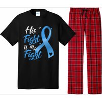 His Fight Is My Fight Prostate Cancer Awareness Month Ribbon Pajama Set