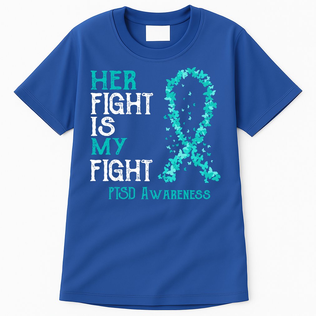 Her Fight Is My Fight Ptsd Awareness Funny Gift Tall T-Shirt