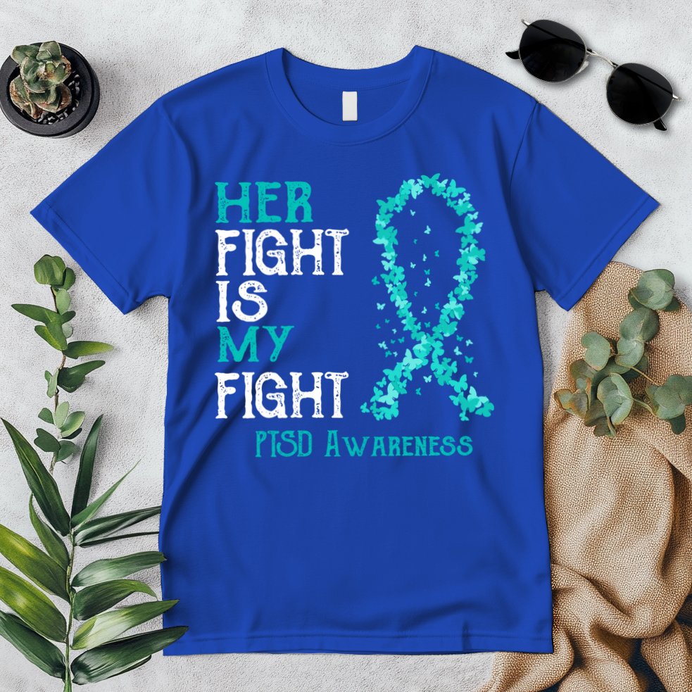Her Fight Is My Fight Ptsd Awareness Funny Gift Premium T-Shirt