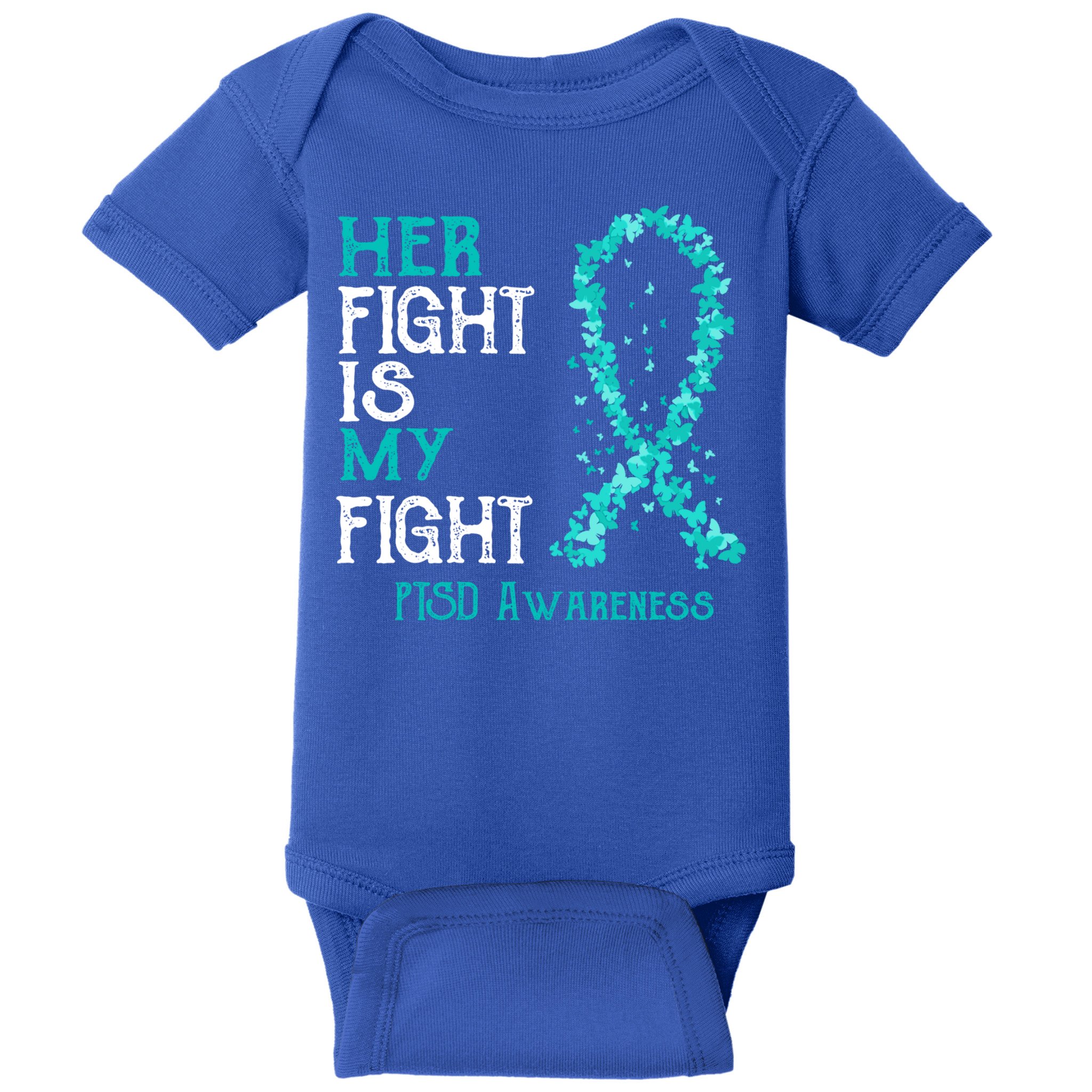Her Fight Is My Fight Ptsd Awareness Funny Gift Baby Bodysuit