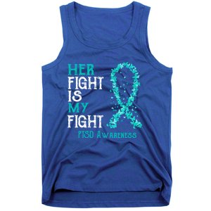 Her Fight Is My Fight Ptsd Awareness Funny Gift Tank Top