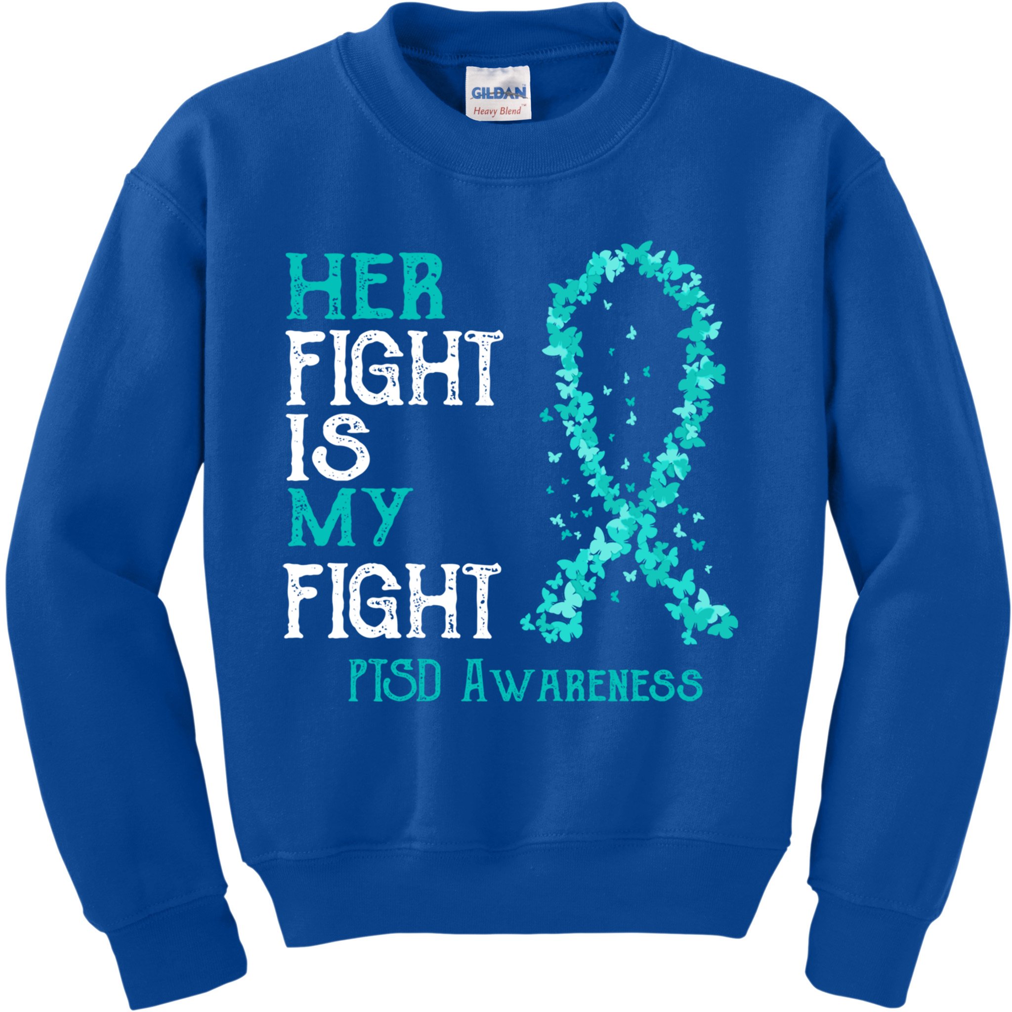 Her Fight Is My Fight Ptsd Awareness Funny Gift Kids Sweatshirt