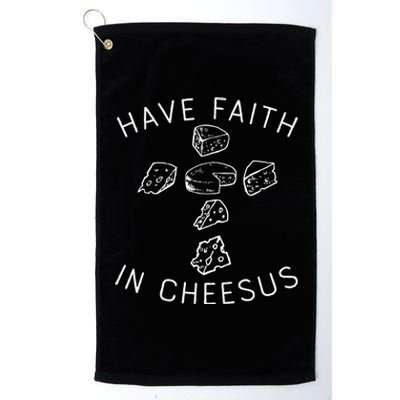 Have Faith In Cheesus Platinum Collection Golf Towel