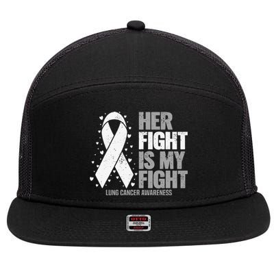 Her Fight is my Fight Lung Cancer Awareness 7 Panel Mesh Trucker Snapback Hat