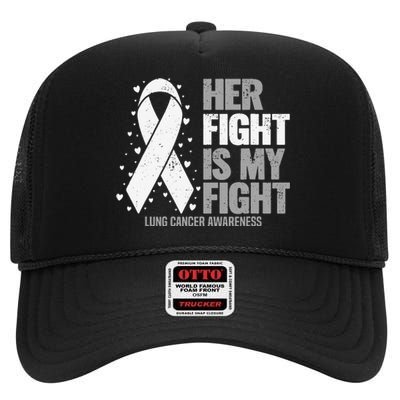 Her Fight is my Fight Lung Cancer Awareness High Crown Mesh Back Trucker Hat