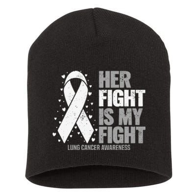 Her Fight is my Fight Lung Cancer Awareness Short Acrylic Beanie