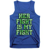 Her Fight Is My Fight Cerebral Palsy Awareness Disabled Gift Tank Top