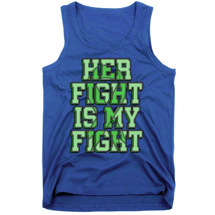 Her Fight Is My Fight Cerebral Palsy Awareness Disabled Gift Tank Top