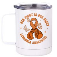 Her Fight Is Our Fight Leukemia Awareness 12 oz Stainless Steel Tumbler Cup