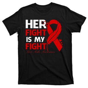 Her Fight Is My Fight Hiv Aids Awareness Feather T-Shirt