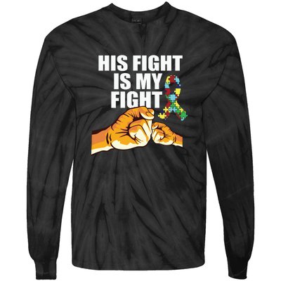 His Fight Is My Fight Autism Awareness Day Ribbon Puzzle Tie-Dye Long Sleeve Shirt