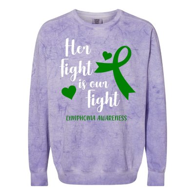 Her Fight Is Our Fight Lymphoma Awareness Colorblast Crewneck Sweatshirt