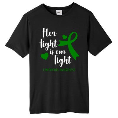 Her Fight Is Our Fight Lymphoma Awareness Tall Fusion ChromaSoft Performance T-Shirt