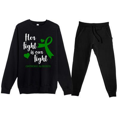 Her Fight Is Our Fight Lymphoma Awareness Premium Crewneck Sweatsuit Set