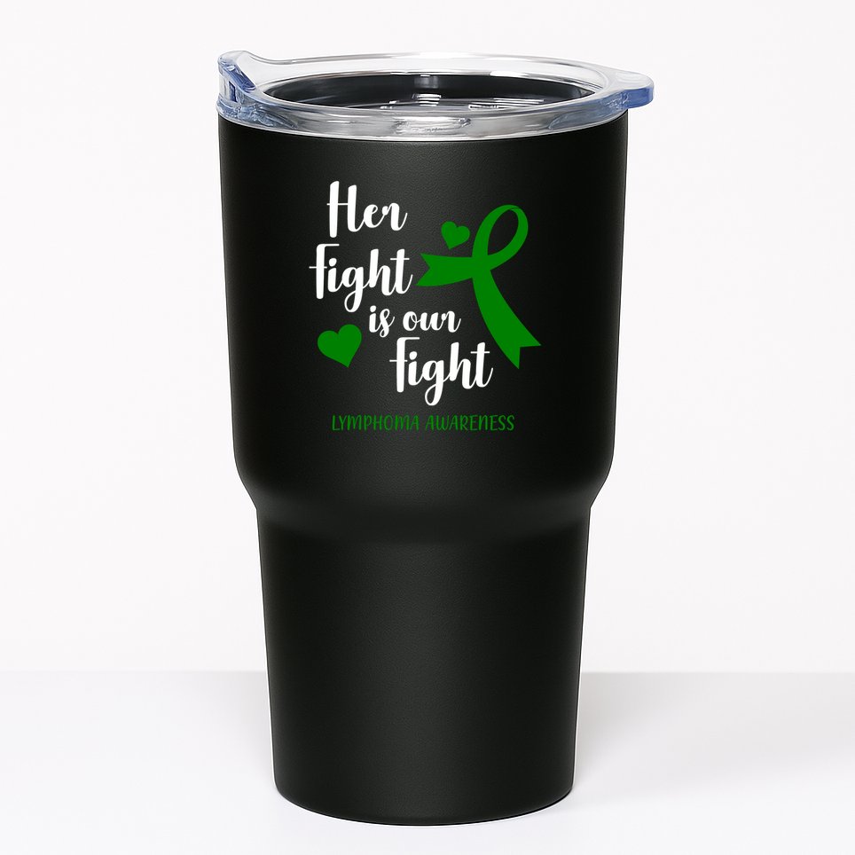 Her Fight Is Our Fight Lymphoma Awareness Tumbler