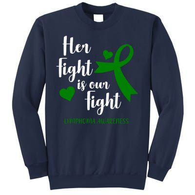 Her Fight Is Our Fight Lymphoma Awareness Sweatshirt