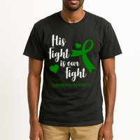 His Fight Is Our Fight Lymphoma Awareness Tall T-Shirt