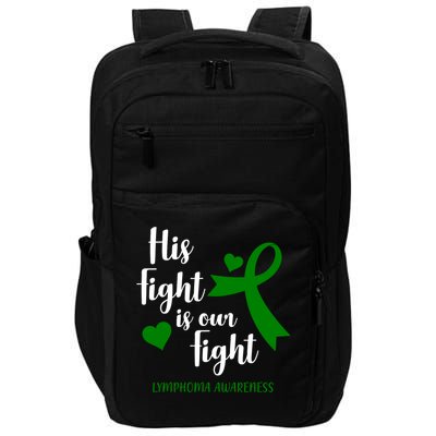 His Fight Is Our Fight Lymphoma Awareness Impact Tech Backpack