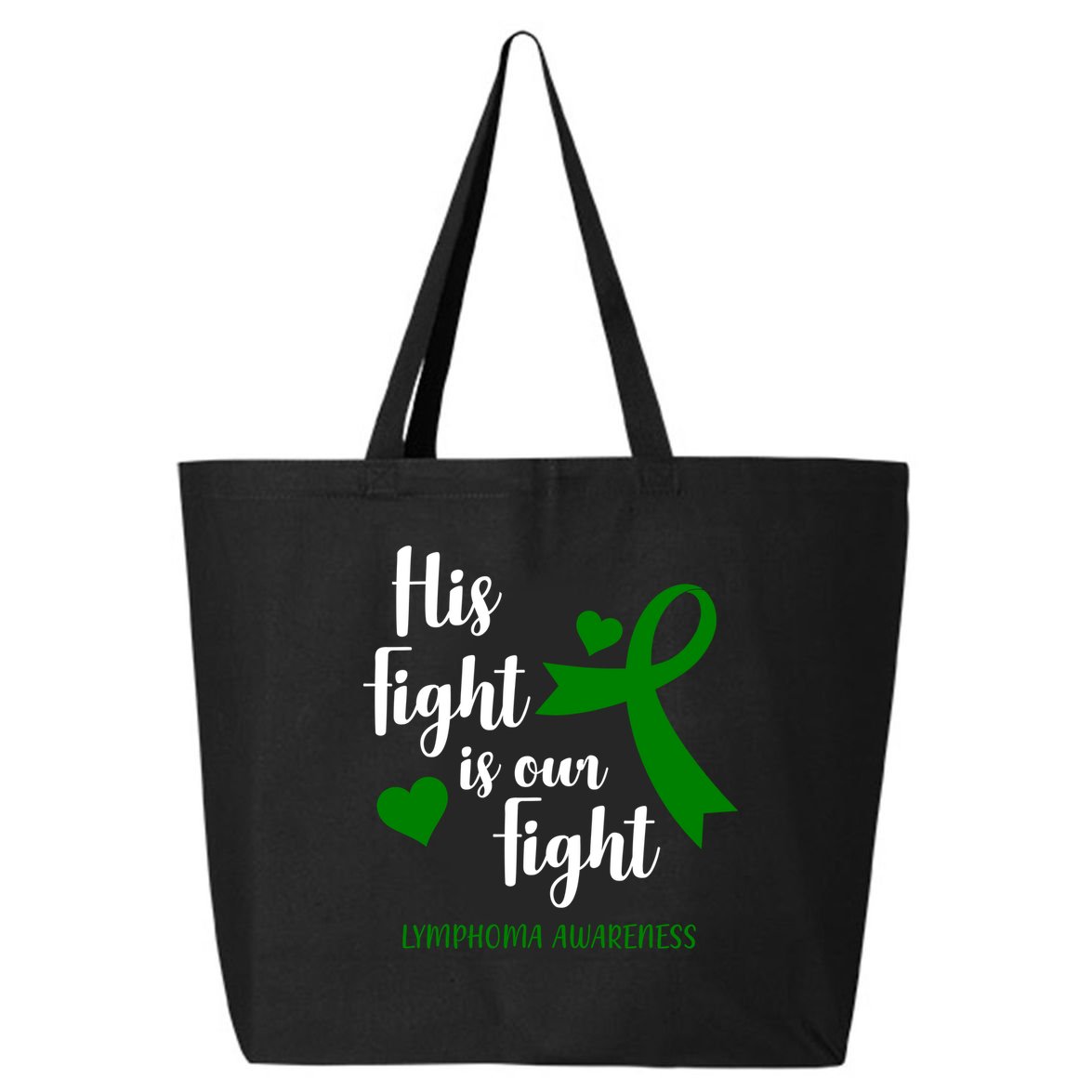 His Fight Is Our Fight Lymphoma Awareness 25L Jumbo Tote