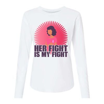 Her Fight Is My Fight Breast Cancer Awareness Womens Cotton Relaxed Long Sleeve T-Shirt