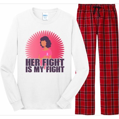 Her Fight Is My Fight Breast Cancer Awareness Long Sleeve Pajama Set