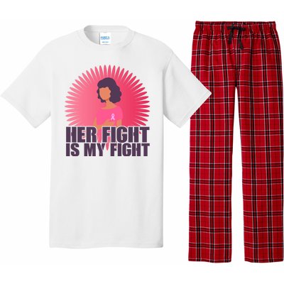 Her Fight Is My Fight Breast Cancer Awareness Pajama Set