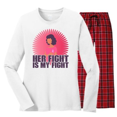 Her Fight Is My Fight Breast Cancer Awareness Women's Long Sleeve Flannel Pajama Set 