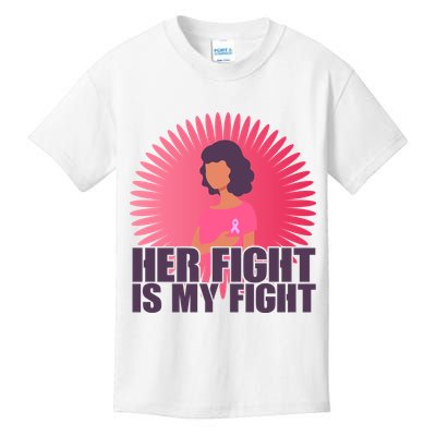 Her Fight Is My Fight Breast Cancer Awareness Kids T-Shirt
