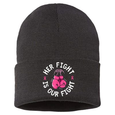 Her Fight Is Our Fight Breast Cancer Awareness Sustainable Knit Beanie